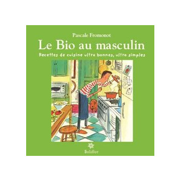 Livre LE BIO AU MASCULIN